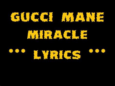 gucci miracle|Gucci Mane .